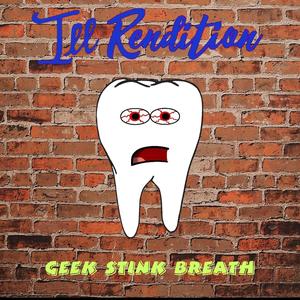 Geek Stink Breath (Explicit)