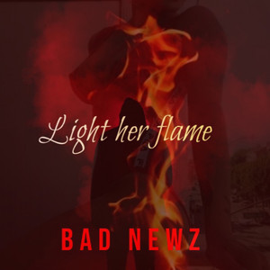 Light Her Flame (Explicit)