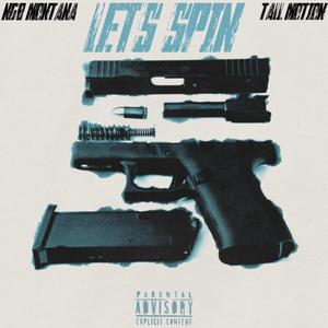 Lets Spin (feat. TALL) (Explicit)