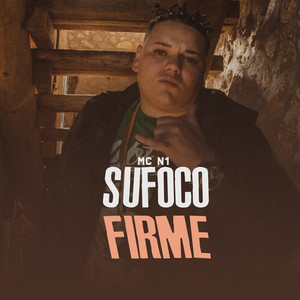 Sufoco Firme (Explicit)