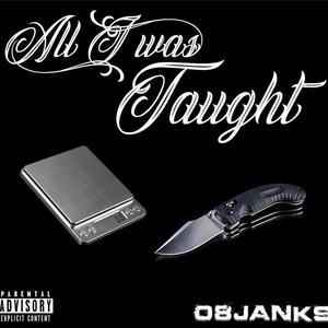 all i was taught (Explicit)