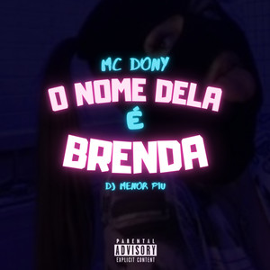 O Nome Dela é Brenda (Explicit)
