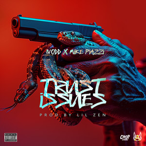 Trust Issues (Explicit)