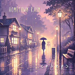 Hometown Rain