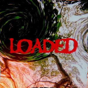 loaded (feat. Flamezz) (Explicit)