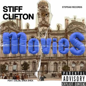 Movies (feat. Cal3b & Shea Shea) (Explicit)