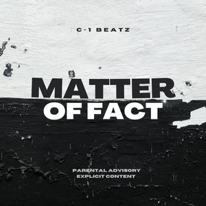 Matter of Fact (Explicit)