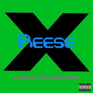 GREEN WXCKHARDT (Explicit)