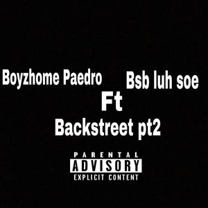 Backstreet Pt 2 (Explicit)