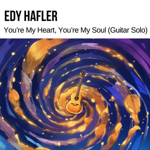 You're My Heart, You're My Soul (Guitar Solo)