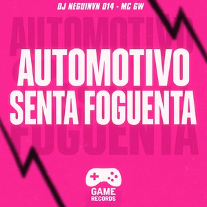 Automotivo Senta Foguenta (Explicit)
