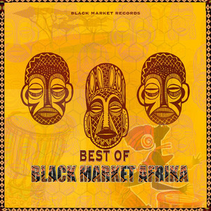 Best Of Black Market Afrika (Explicit)