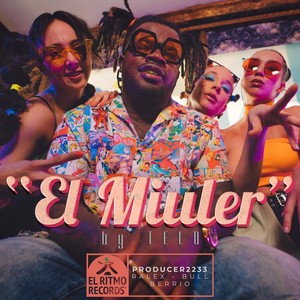 El Miuler (Explicit)