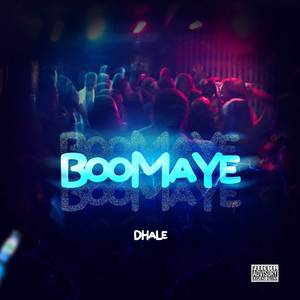 Boomaye (Explicit)