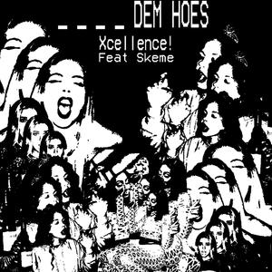 Dem Hos(feat. Skeme) (Explicit)