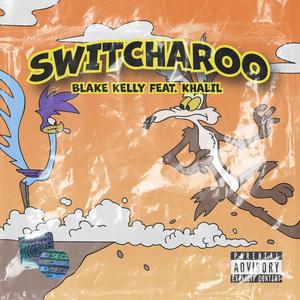 Switcharoo (Explicit)