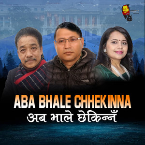 ABA BHALE CHHEKINNA