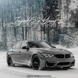HOP OUT THE RIDE (Explicit)