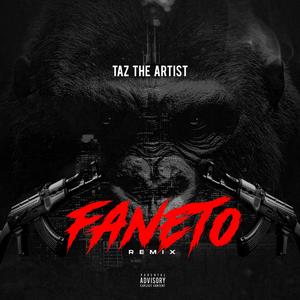 Faneto Remix (Explicit)