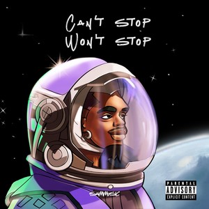 Can't Stop, Won't Stop (Explicit)