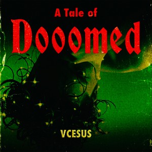 A Tale of DOOMED (Explicit)