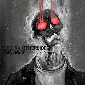 Fucc Da OtherSide (Explicit)