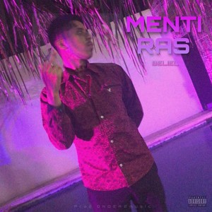 Mentiras (Explicit)