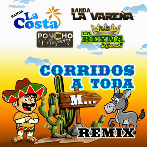 Corridos A Toda M... (Remix)