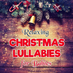 Relaxing Christmas Lullabies for Babies