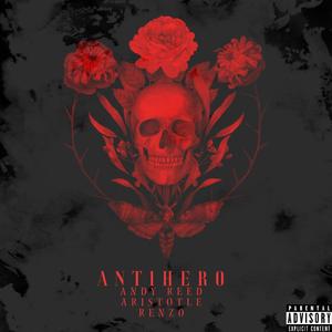 Antihero (feat. Aristotle & Renz0) [Explicit]