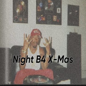 Night B4 X-Mas (Explicit)