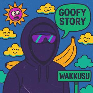 g0oFy St0rY (#FREEWAK) (Explicit)