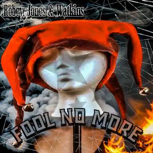 Fool No More