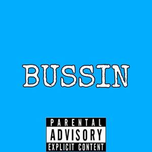 BUSSIN (Explicit)