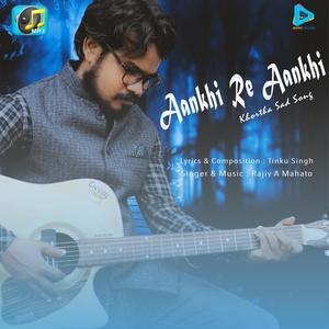 Aankhi Re Aankhi Jharkhandi Song