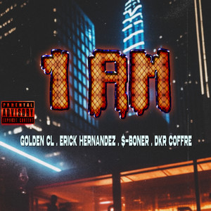 1 Am (Explicit)