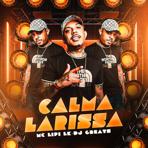 Calma Larissa (Explicit)