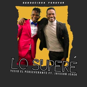 Lo Superé - Bendecidos Forever