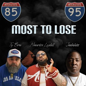 Most To Lose (Explicit)