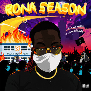 Rona Season (Explicit)