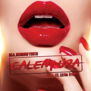 Calentura(feat. B& A, Little Fredy) (Explicit)