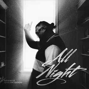 All Night (feat. Sailor Goon) (Explicit)