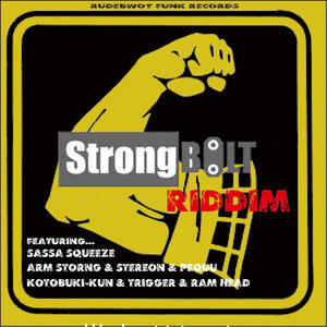 Strong Bolt Riddim