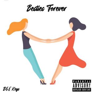 Besties Forever (Explicit)