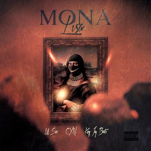 Mona Lisa (feat. C.Y.N. & King Jay Beats) [Explicit]