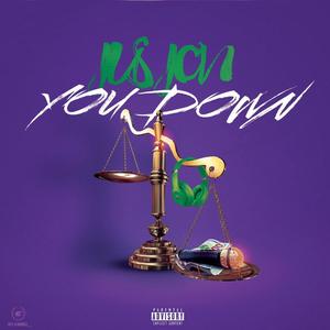 You Down (Explicit)