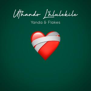 Uthando L'hlulekile (feat. Flakes)