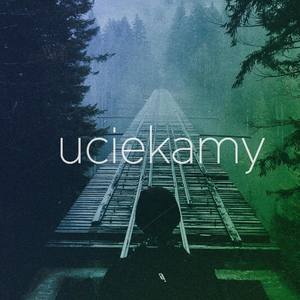 Uciekamy (feat. Piekielny)