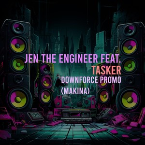 Downforce Promo (Makina) [feat. Tasker] [Explicit]