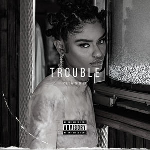 Trouble